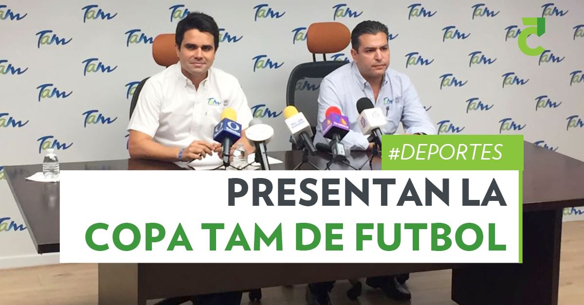 Presentan la Copa Tam de Futbol