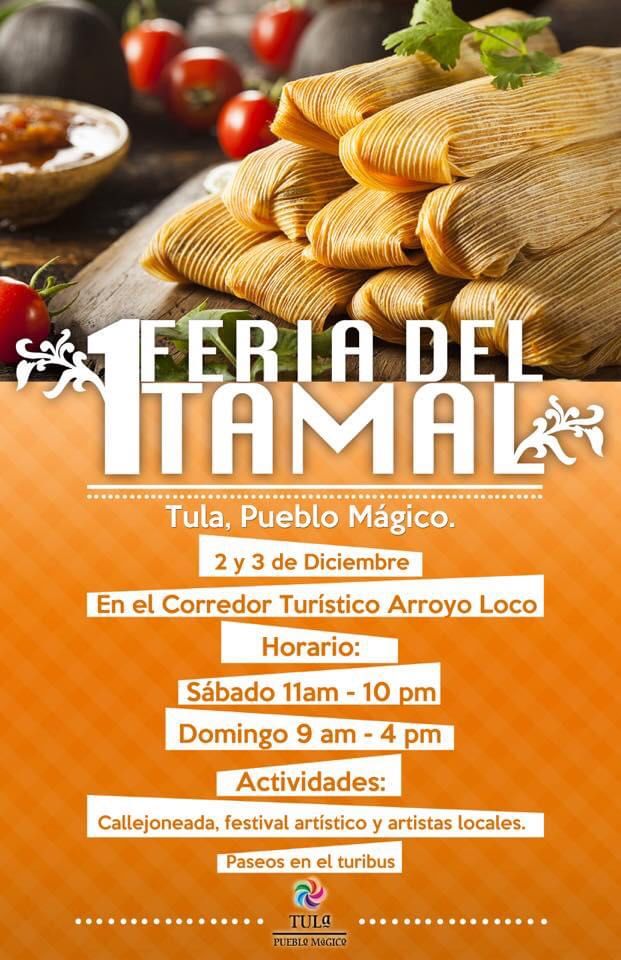Ciudad Victoria, Tamaulipas.-  Para todos los amantes de los tamales, ya viene la Primera Feria del Tamal en Tamaulipas.  Los días 2 y 3 de diciembre se estará celebrando esta Feria en el Pueblo Mágico de Tula.  Con una gran variedad de tamales: de carne en diferentes guisos, dulces o las famosas cachetadas que son los blancos y todo previo al Maratón ‘Guadalupe-Reyes’, donde este platillo es uno de los preferidos por los tamaulipecos.  Además, habrá diferentes actividades como callejoneadas, festivales art