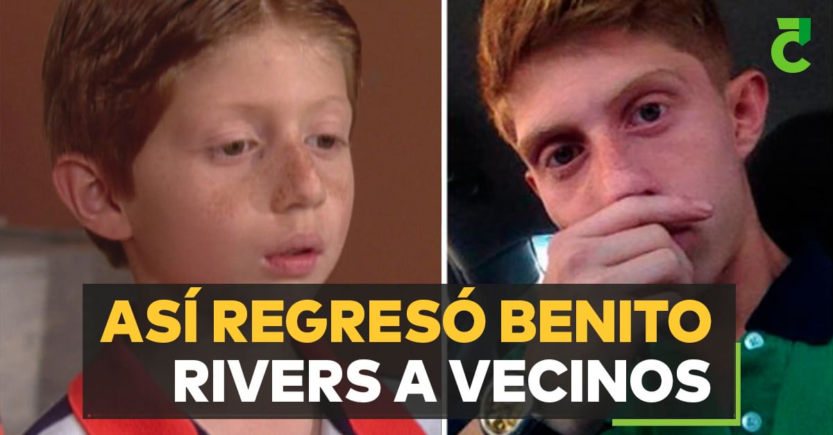 Benito Rivers Rico Meme Así regresó Benito Rivers a Vecinos