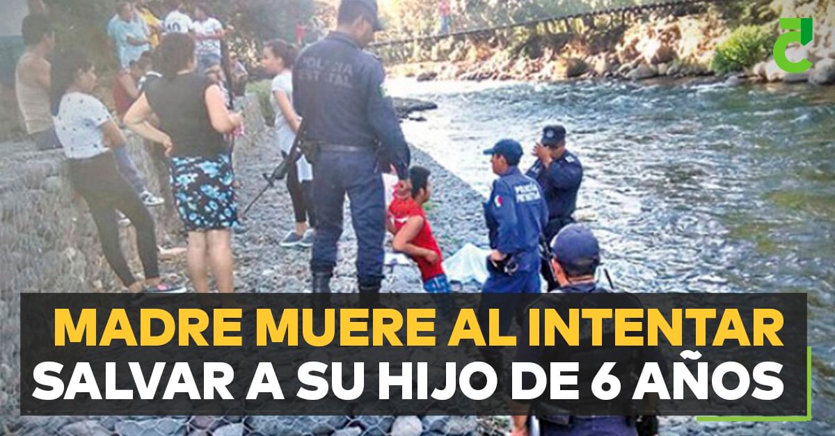 Joven muere al intentar salvar a su hijo de 6 años