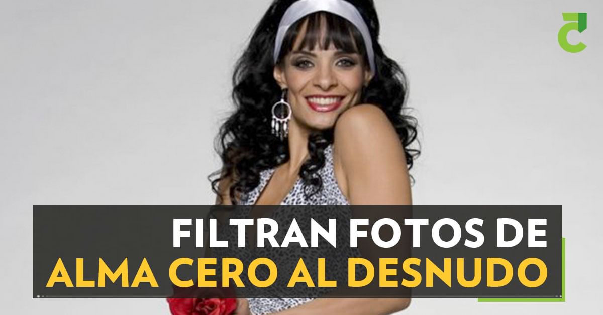 Filtran fotos de Alma Cero al desnudo