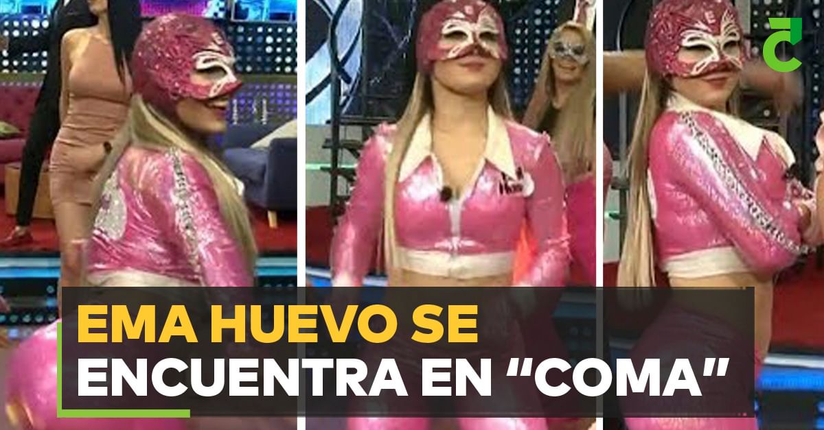 Ema Huevo se encuentra en “coma”