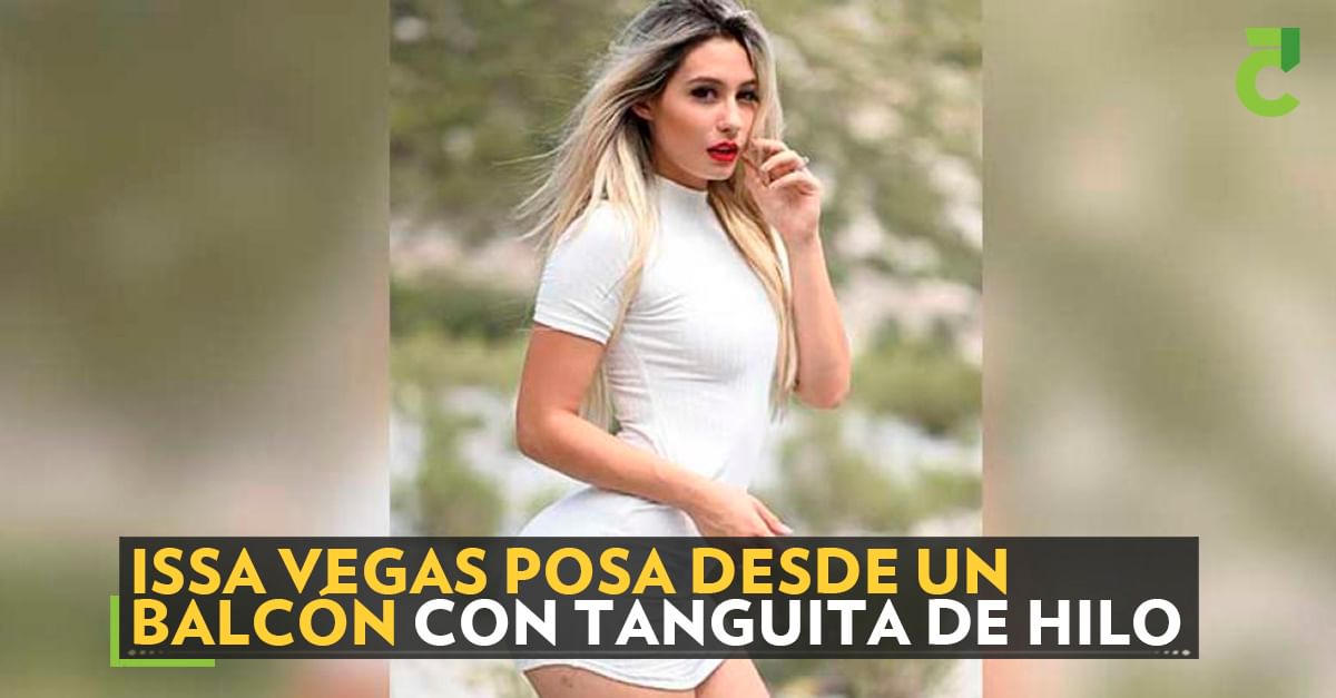 Issa Vegas posa desde un balcón con tanguita de hilo