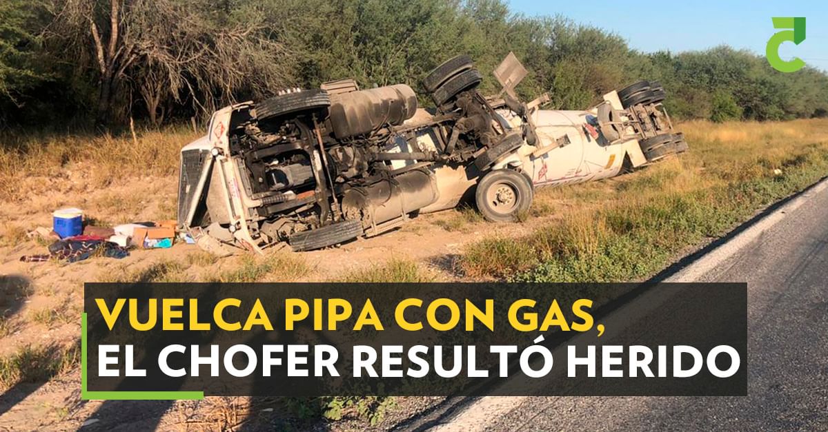 Vuelca Pipa Con Gas El Chofer Result Herido