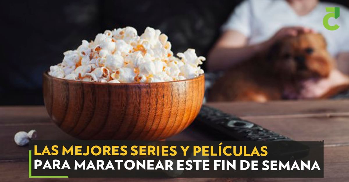 Las mejores series y películas para maratonear este fin de semana