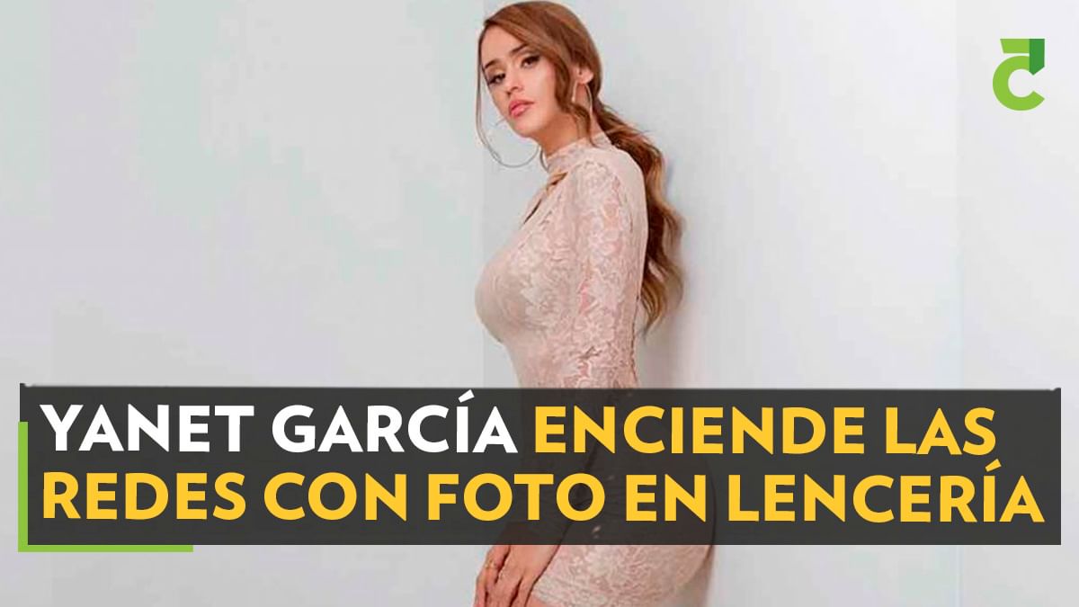Yanet García enciende las redes con foto en lencería