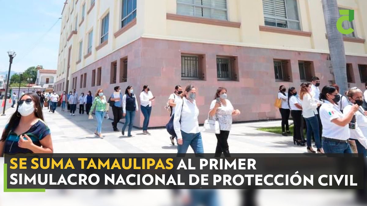 Se suma Tamaulipas al Primer Simulacro Nacional de Protección Civil