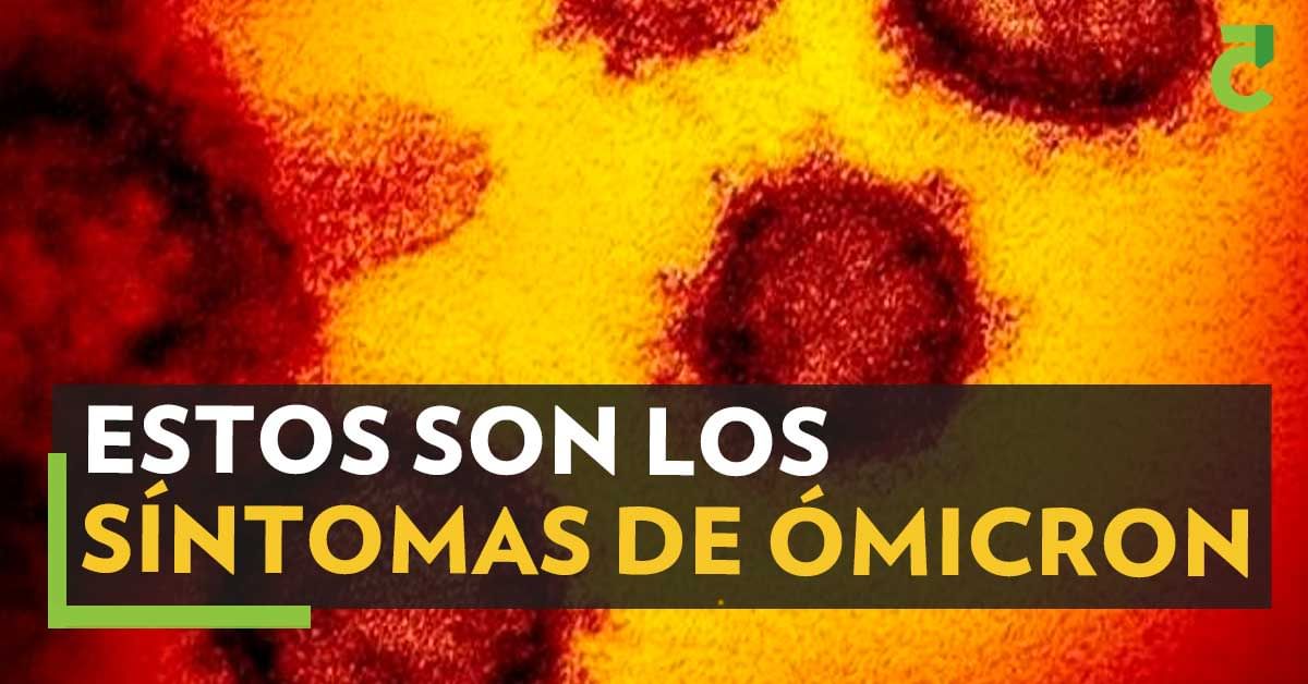 Estos son los síntomas de Ómicron la nueva variante del Covid-19