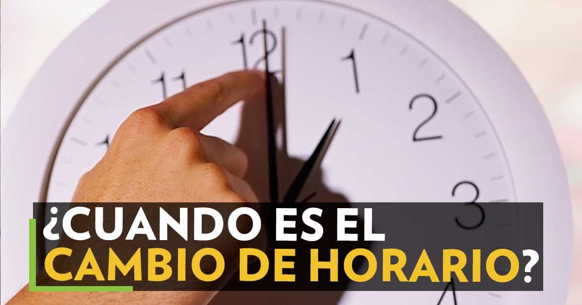 ¿Cuando es el cambio de horario de verano?