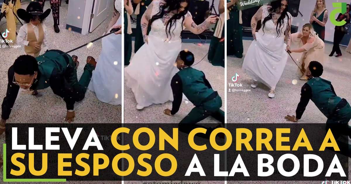 Lleva a su esposo con correa a la boda