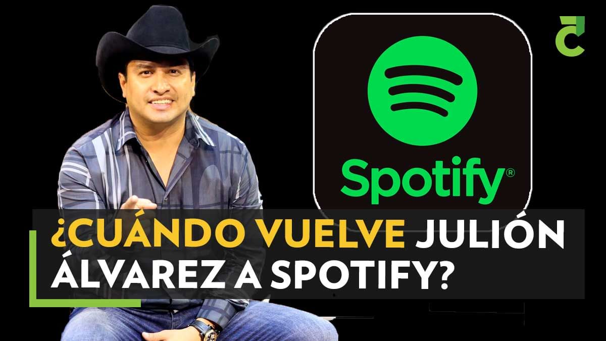 Julión Álvarez ¿cuándo vuelve su música a Spotify?