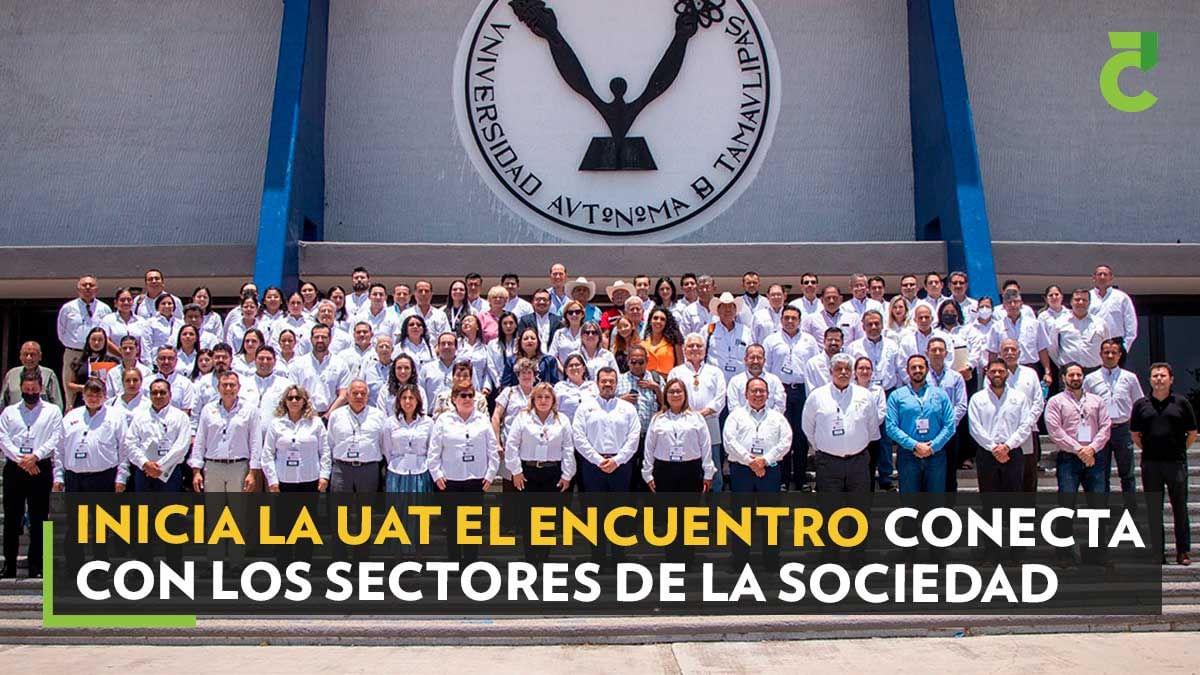 Inicia la UAT el encuentro Conecta con los sectores de la sociedad