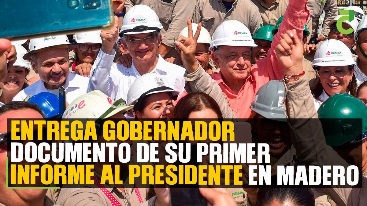 Entrega Gobernador documento de su Primer Informe al Presidente en Madero