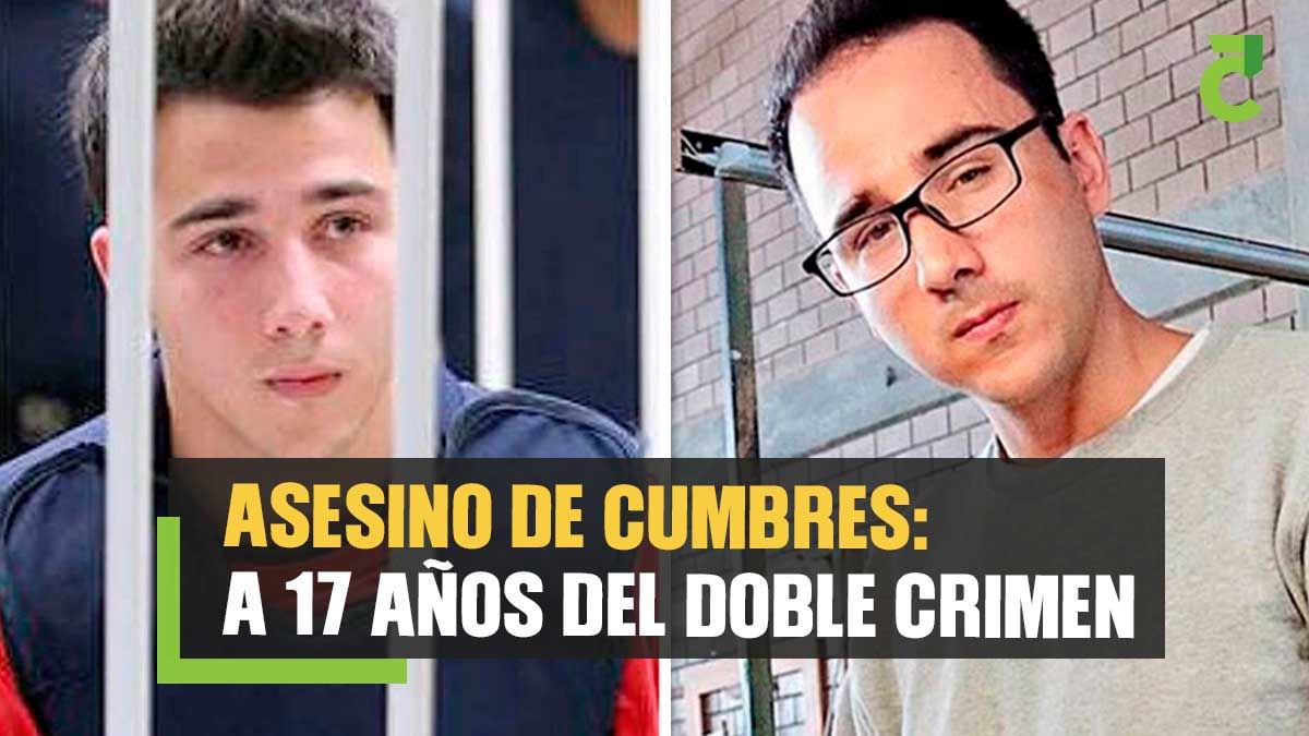 Asesino de cumbres: a 17 años del doble crimen