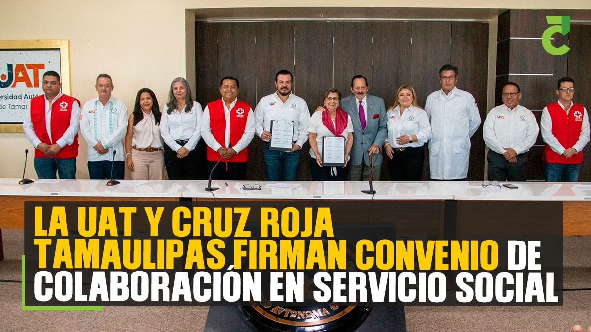 La UAT y Cruz Roja Tamaulipas firman convenio de colaboración en ...