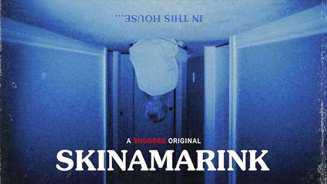 Skinamarink (Amazon Prime Video)