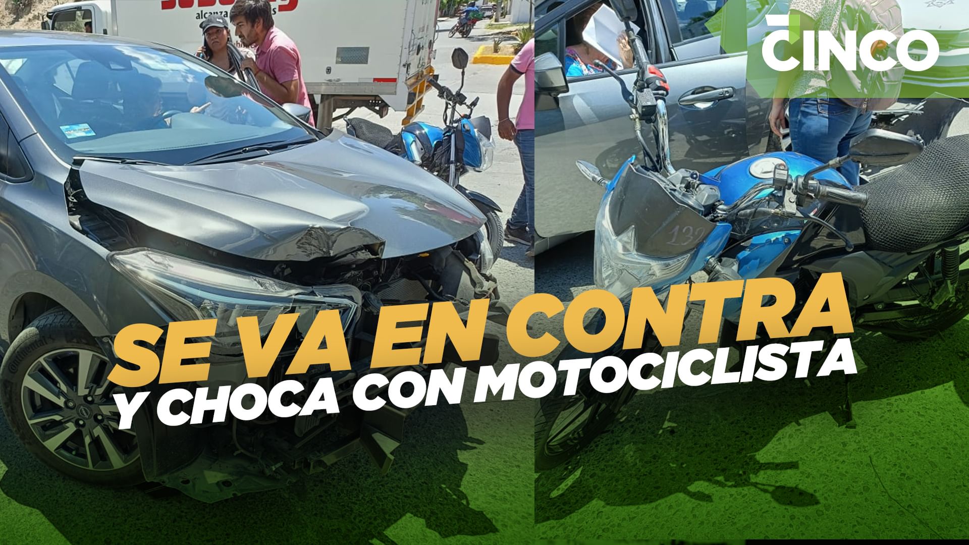Se Va En Contra Y Choca Con Motociclista