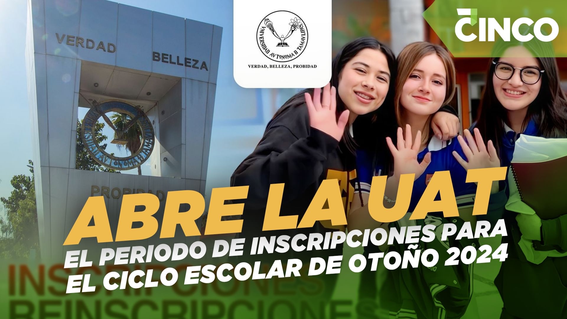 Abre la UAT el periodo de inscripciones para el ciclo escolar de otoño 2024