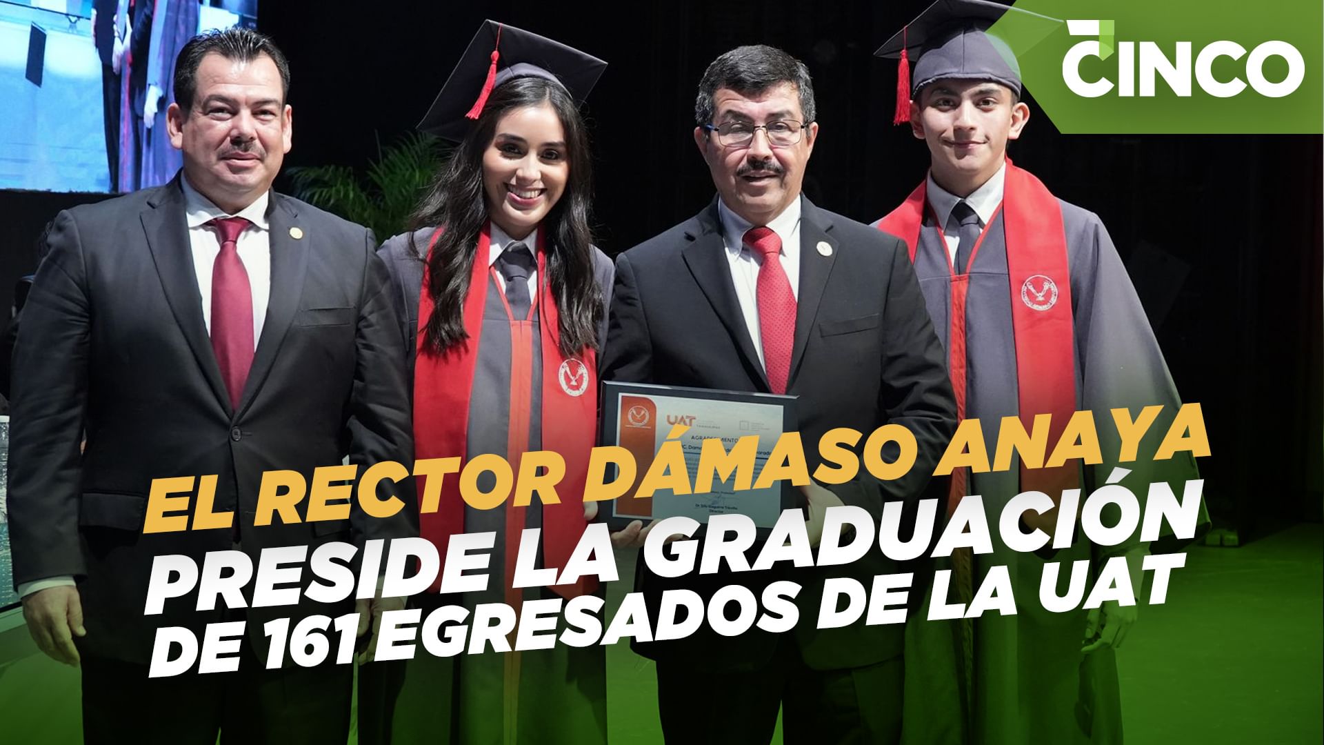 El rector Dámaso Anaya preside la graduación de 161 egresados de la UAT