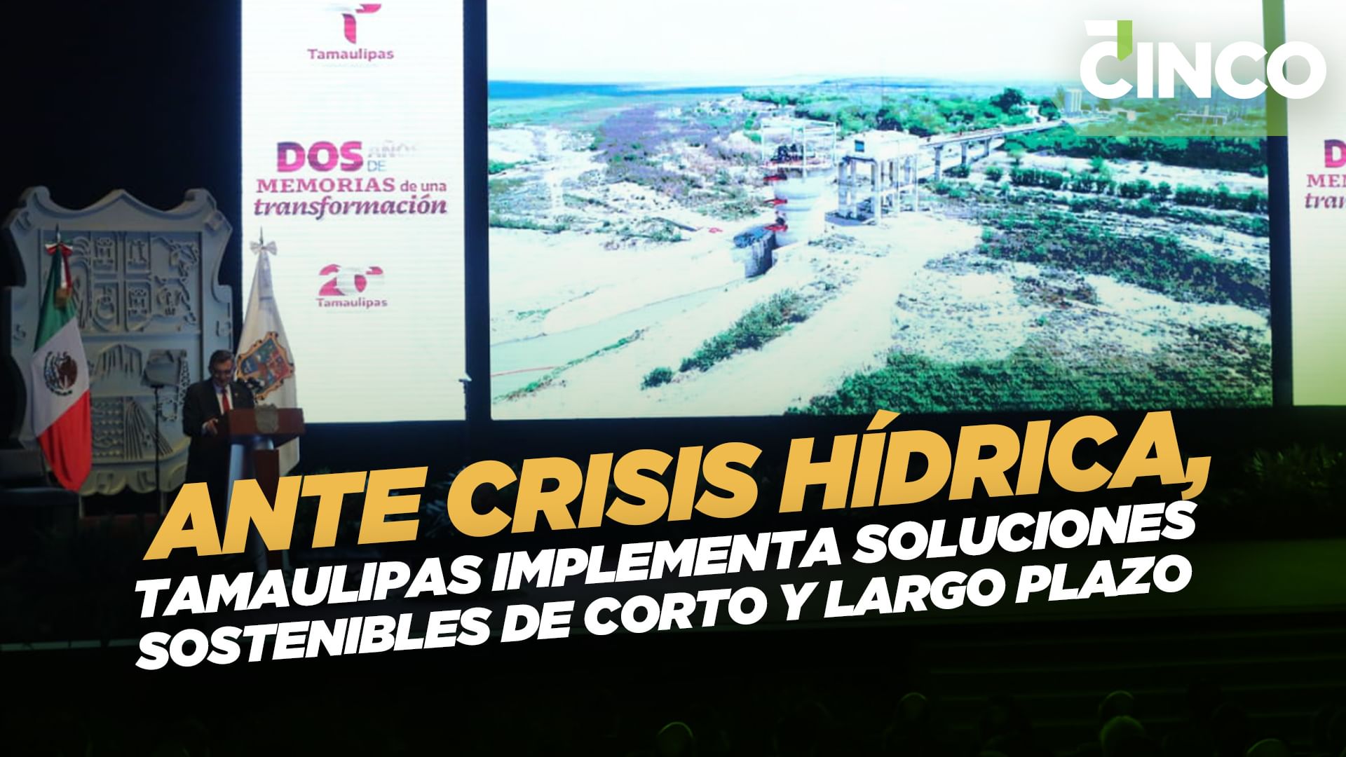 Ante crisis hídrica, Tamaulipas implementa soluciones sostenibles de ...