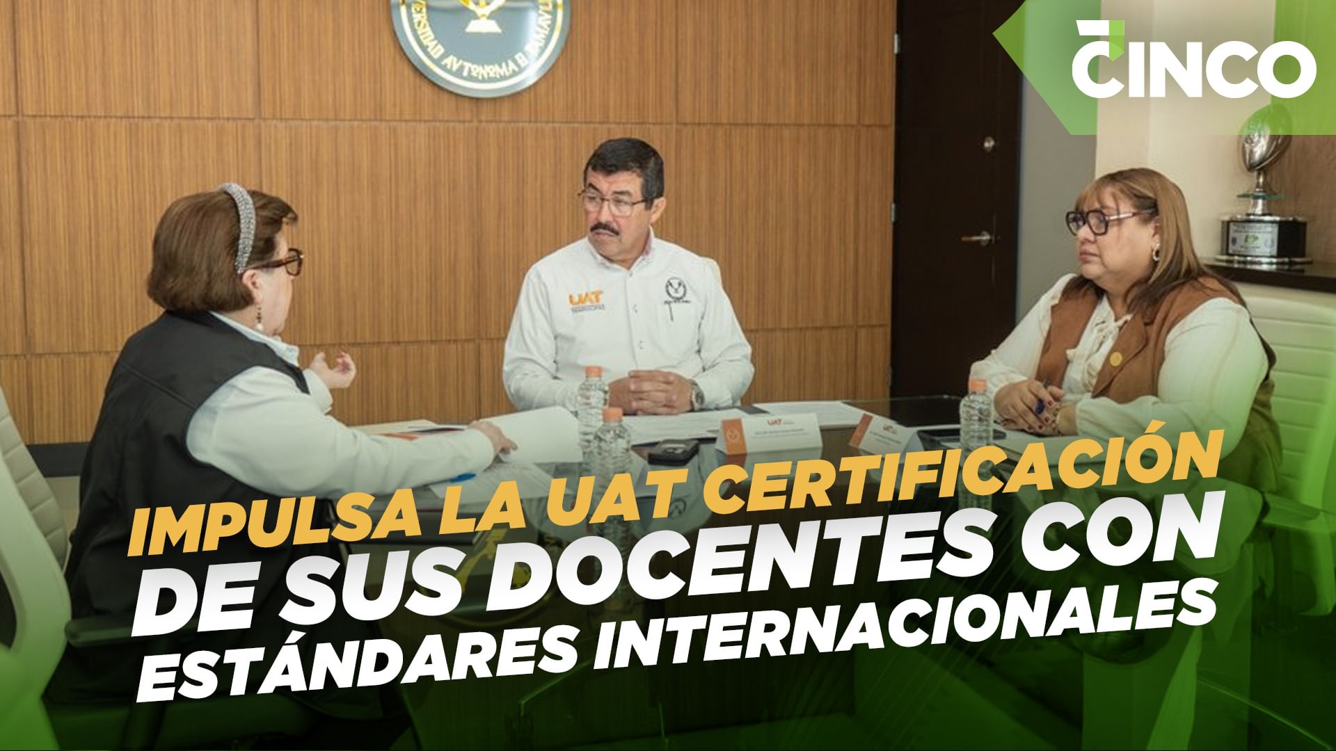 Impulsa la UAT certificación de sus docentes con estándares internacionales