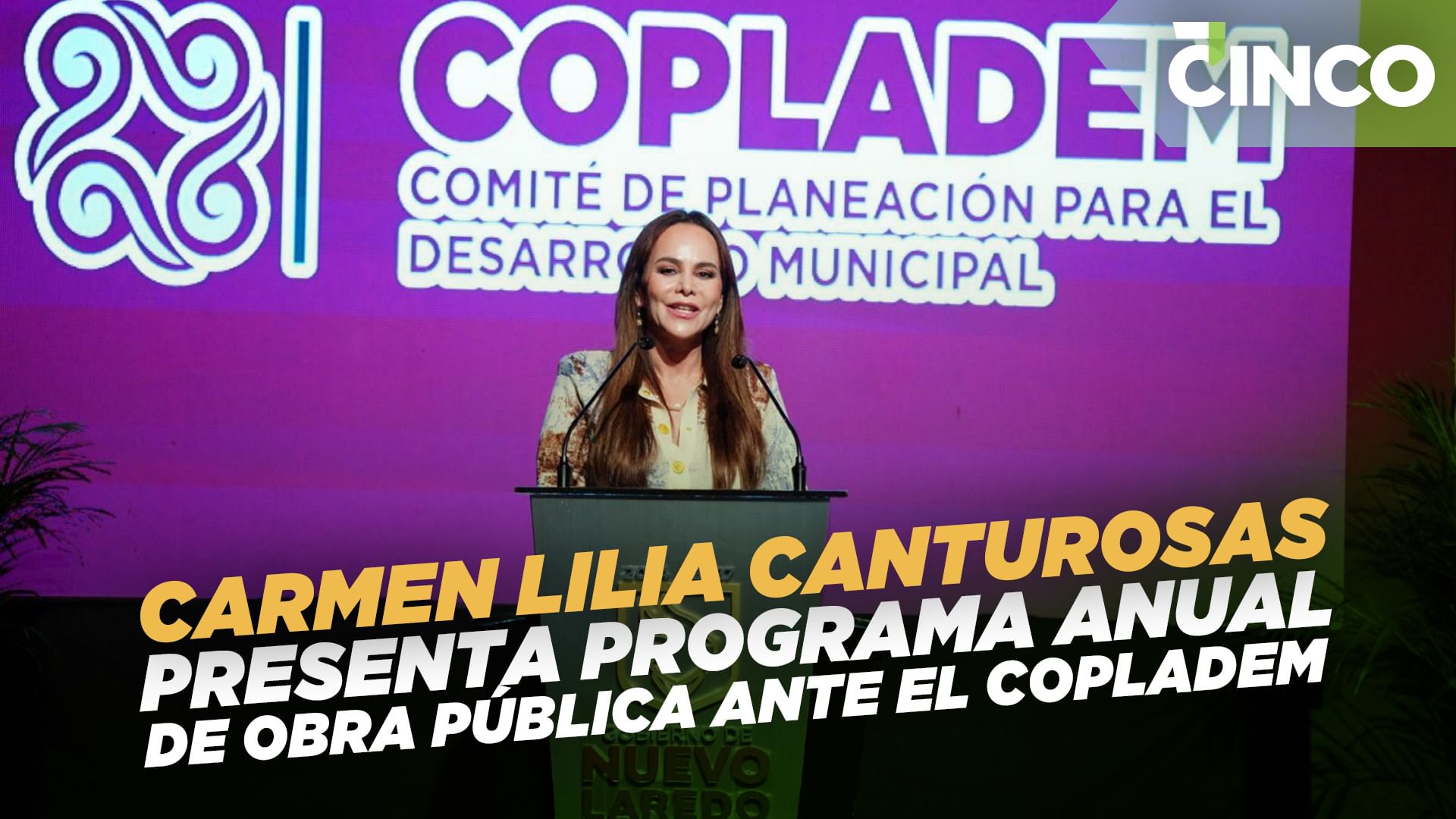 CARMEN LILIA CANTUROSAS PRESENTA PROGRAMA ANUAL DE OBRA PÚBLICA ANTE EL ...